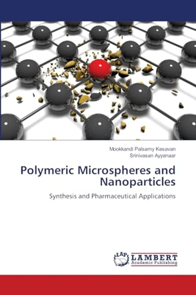 Polymeric Microspheres and Nanoparticles